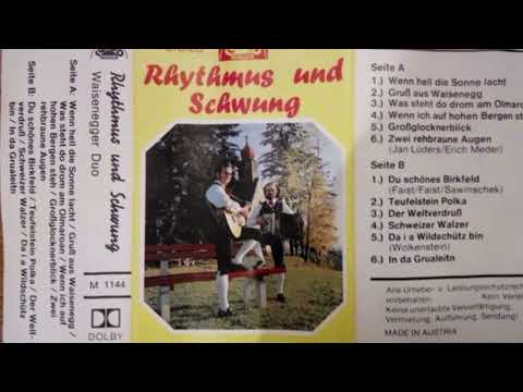 Waisenegger Duo - 11 - Da i a Wildschütz bin