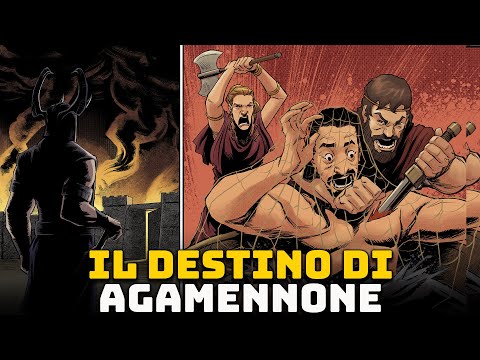Il Terribile Destino di Agamennone - Ep 1/3 - Mitologia Greca - Orestea