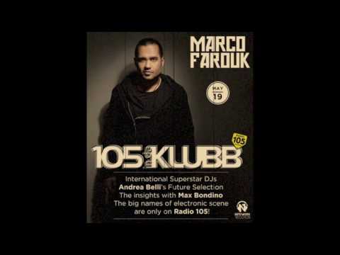 Radio 105 INDAKLUBB ( Marco Farouk Guest Mix )19-05-2017