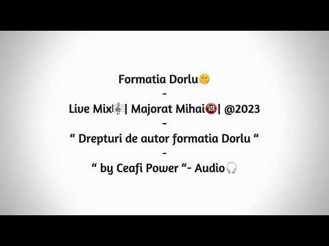 Formatia Dorlu - Live Mix - Majorat Mihai - 220