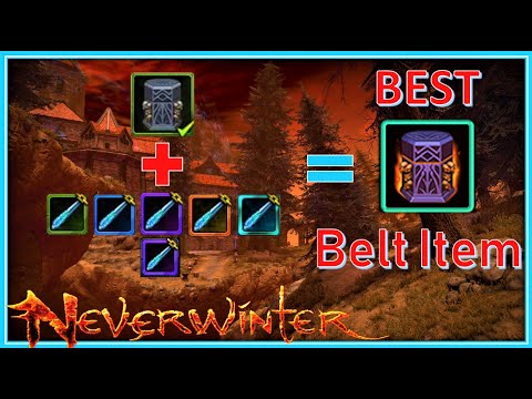 BEST in Slot Belt Item - How to Acquire & Upgrade - The Forgers Box - Neverwinter M18