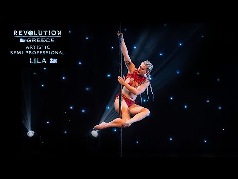 REVOLUTION 2022. GREECE | Lila (ARTISTIC SEMI-PRO)