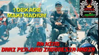 Download lagu ANNIVERSARY 1 DEKADE MAKI MADIUN mp3