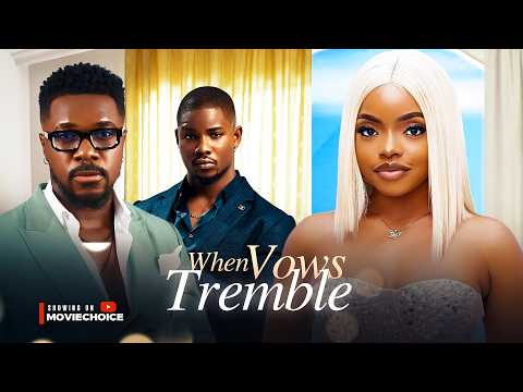 WHEN VOWS TREMBLE - Omeche Oko, Victory Michael, Christian Ochiagha Latest 2025 Nollywood Full Movie