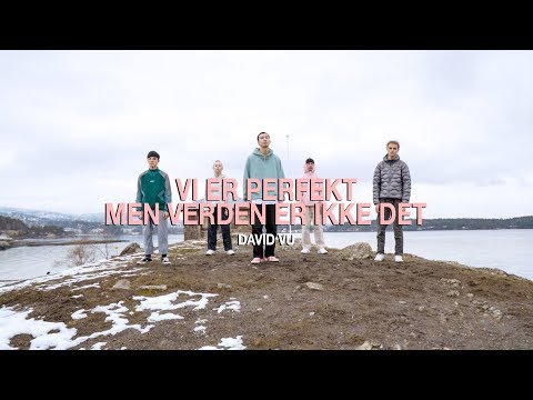 Vi er perfekt men verden er ikke det - Astrid S | Concept and choreo by David Vu