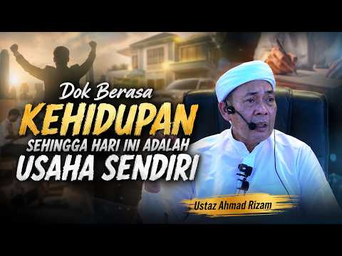 USTAZ AHMAD RIZAM - KITA MEMERLUKAN RAHMAT DARI ALLAH