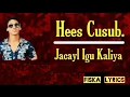 KHADAR KEYOW HEES CUSUB | jaceyl igu kaliya | 2020 LYRICS
