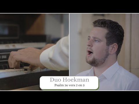 Psalm 36 vers 2 en 3 | Duo Hoekman