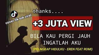 Download lagu PELENGKAP HIDUPKU - EREN FEAT ROMI cover agusriansyah mp3 Download lagu PELENGKAP HIDUPKU - EREN FEAT ROMI cover agusriansyah mp3