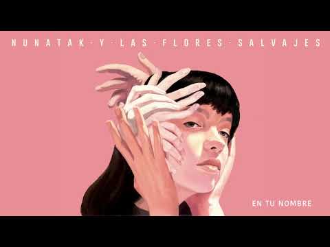 En Tu Nombre - Nunatak