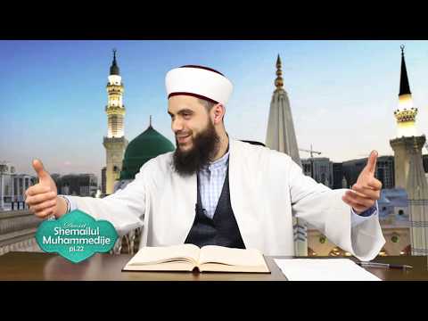 Shakatë e Resulullahit  ﷺ - Derset nga "Shemailul Muhammedije" | Pj. 22