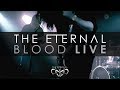 The Eternal - Blood (Live in Melbourne 2019)
