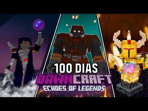 Sobreviví 100 días en DAWNCRAFT Minecraft ! ECHOS OF LEGENDS