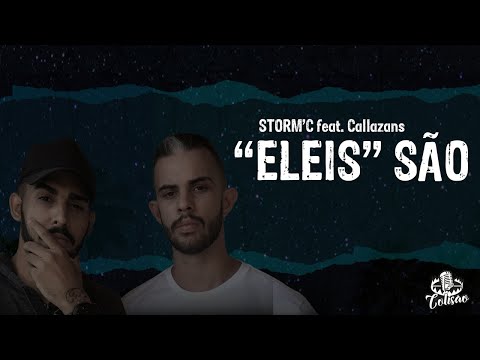 STURMCZ feat. Callazans - "ELEIS" SÃO