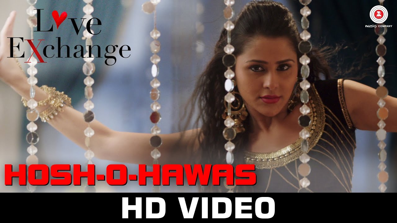 Hosh-O-Hawas Lyrics  | Love Exchange | Mohit Madan, Jyoti Sharma | Shraddha Pandit | Jaidev Kumar