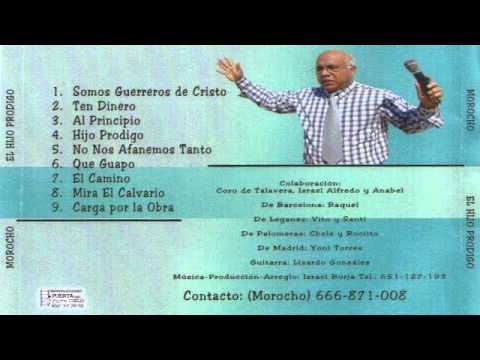 1º Hermano Morocho - Somos Guerreros de Cristo