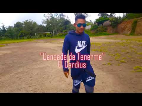 El Cardius - Cansada de Tenerme (Video Oficial)