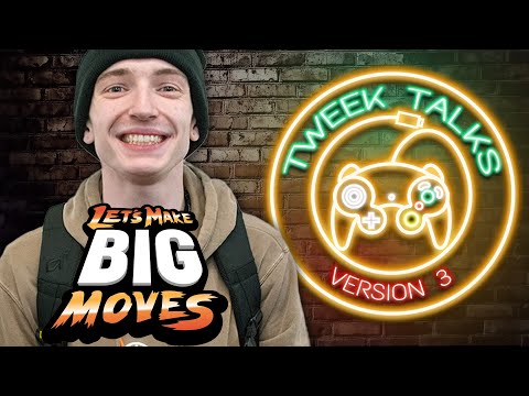 Let's Make Big Moves was AMAZING | Tweek Talks Episode 83
