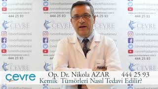 Çevre Hastanesi  -  Ortopedi ve Travmatoloji  - Op. Dr. Nikola AZAR