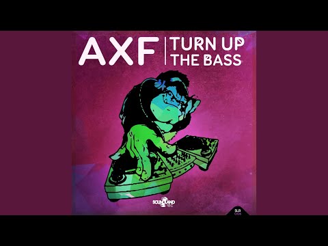 Turn Up The Base (Original Mix)