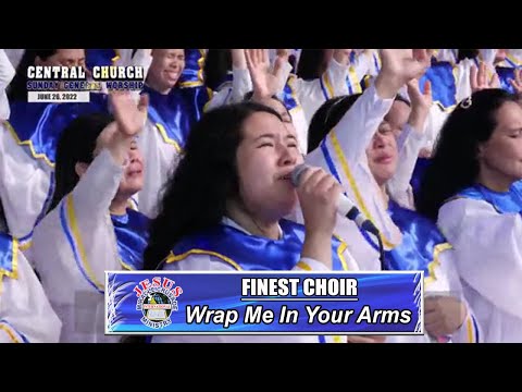 JMCIM | Wrap Me In Your Arms | Finest Choir | June 26, 2022