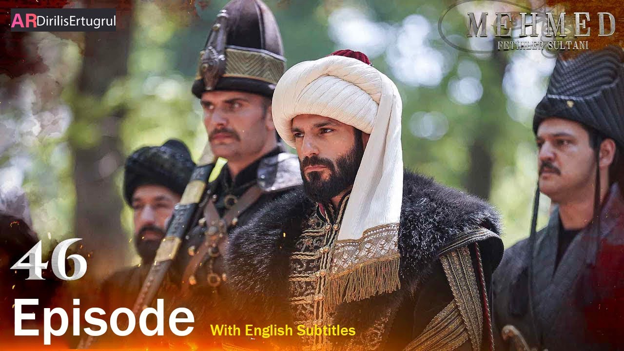 Mehmed Fetihler Sultani Season 2 Episode 46 With English Subtitles