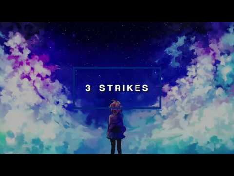Nightcore - 3 Strikes