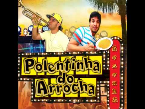 POLENTINHA DO ARROCHA CD 2014 (RESENHA)