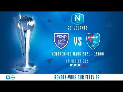 J25 : FC Villefranche - FBBP01 en direct sur FFFtv (18h45) I National FFF 2020-2021