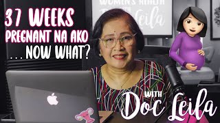 Download lagu Dapat Na Ba Manganak at 37 Weeks? 37 Weeks of Pregnancy and Beyond with Doc Leila, OB-GYNE mp3