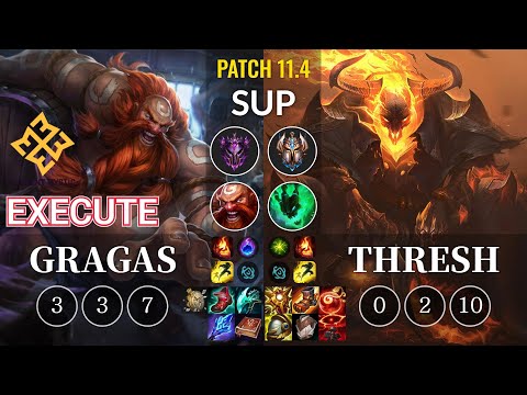 EM Execute Gragas vs Thresh Sup - KR Patch 11.4