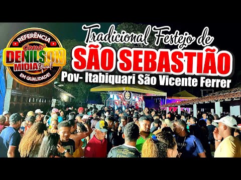 TRADICIONAL FESTEJO DE SÃO SEBASTIÃO COM A IRIE FM VIP LION POV-ITABIQUARI SÃO VICENTE FERRER