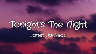 Janet Jackson - Tonight's The Night (lyrics)