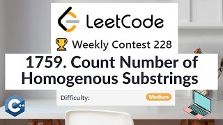 YouTube video 'LeetCode 1759. Count Number of Homogenous Substrings | Weekly Contest 228 | Algorithm Explained C++'