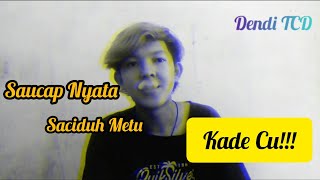 Download lagu Viral!!!(Saucap Nyata,Saciduh Metu)By Dendi TCD mp3