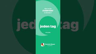 DAY 0   HOW TO SAY "EVERYDAY" IN GERMAN #german #speakgerman #learngerman #wordofthedayingerman