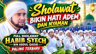 Download lagu SOOTHING AND ADDICTIVE SHOLAWAT BY HABIB SYECH BIN ABDUL QADIR, THE LATEST VIRAL VERSION !!! mp3