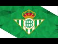 Real Betis Goal Song UEL 21-22|Real Betis Canción de Gol UEL 21-22
