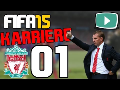 TRANSFERPLANUNGEN ! | Lets Play FIFA 15 Karrieremodus (Fc Liverpool) #01 [Deutsch]