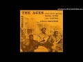 Don't Throw Your Love On Me So Strong - The Aces & Their Ghests