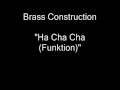 Brass Construction - Ha Cha Cha (Funktion) [HQ Audio]