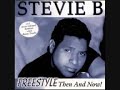 Stevie B = If You Ever Believed