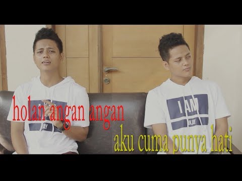 MASHUP - Aku cuma punya hati X Holan di angan  angan
