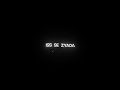 Tujhe Sochta Hoon Main Shaam O Subah Black Screen Status New Song Lyrics Blackscreenstatus