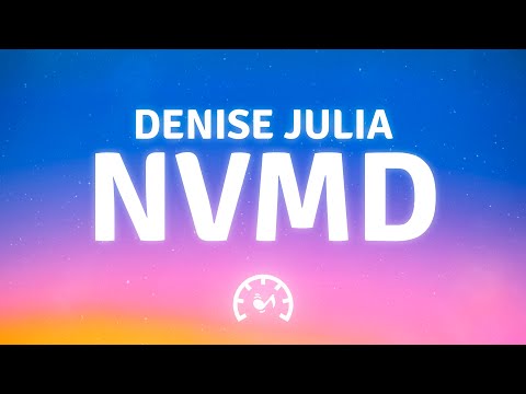 Denise Julia - NVMD (Lyrics)