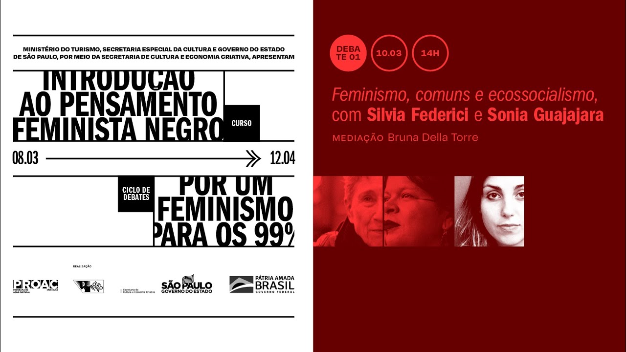 Feminismo, comuns e ecossocialismo | SILVIA FEDERICI e SONIA GUAJAJARA