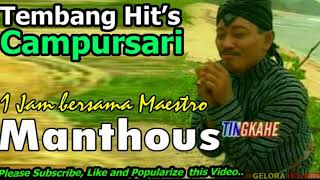 Download lagu 1 Jam Menikmati Lagu Campursari Lawas Manthous mp3   Volume 1 mp3