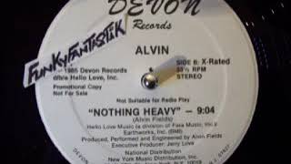 ALVIN - Nothing Heavy (X-Rated)1985