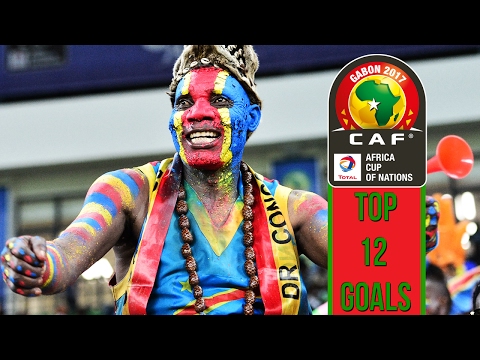 TOP: 12 Goals 2017 Africa Cup of Nations