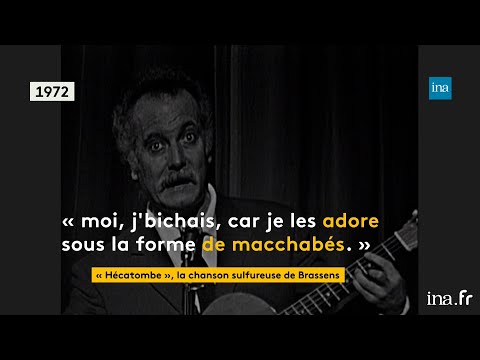 "Hecatomb", the sulphurous song by Brassens" | Franceinfo INA